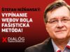Štefan Nižňanský: Vypínanie webov bola fašistická metóda
